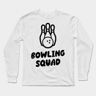 Bowling squad Long Sleeve T-Shirt